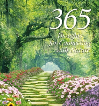 Hardcover 365 Thoughts for Connecting with Nature Book