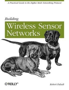 Paperback Building Wireless Sensor Networks Book
