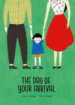 Hardcover The Day of Your Arrival Book