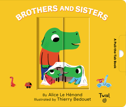 Board book Brothers and Sisters: A Pull-The-Tab Book