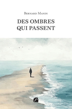 Paperback Des ombres qui passent [French] Book