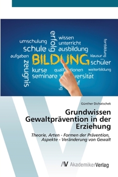 Paperback Grundwissen Gewaltprävention in der Erziehung [German] Book