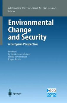 Paperback Environmental Change and Security: A European Perspective Book