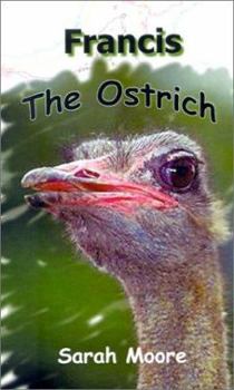 Paperback Francis the Ostrich Book