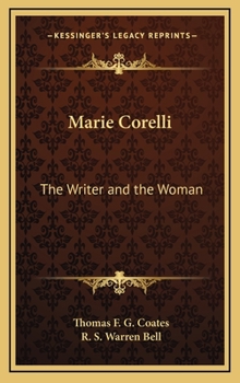 Marie Corelli: The Writer and the Woman