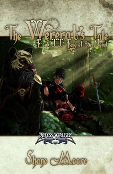 The Wererat's Tale: Book II: Ring of the Nonul - Book #2 of the Wererat's Tale