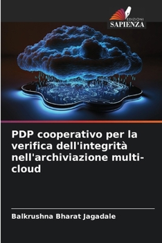 Paperback PDP cooperativo per la verifica dell'integrità nell'archiviazione multi-cloud [Italian] Book