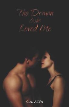 Paperback The Demon Who Loved Me Book