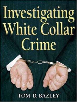 Paperback Investigating White Collar Crime Book