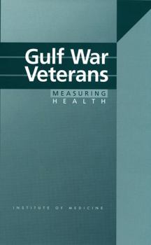 Paperback Gulf War Veterans: Measuring Health (Compass Series) Book
