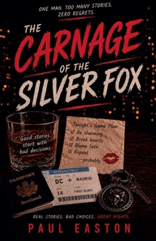 Paperback The Carnage of The Silver Fox Book