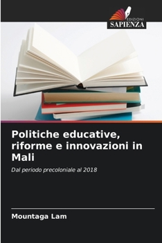 Paperback Politiche educative, riforme e innovazioni in Mali [Italian] Book