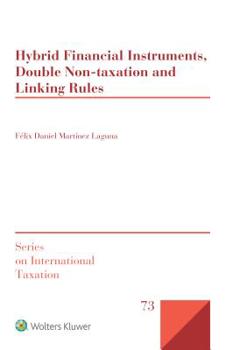Hardcover Hybrid Financial Instruments, Double Non-Taxation and Linking Rules Book