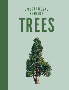 Hardcover Northwest Know-How: Trees Book