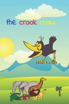 Paperback The crook crow: the crook crow Book