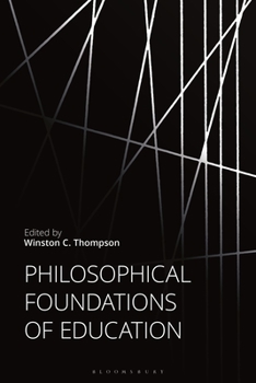 Hardcover Philosophical Foundations of Education Book