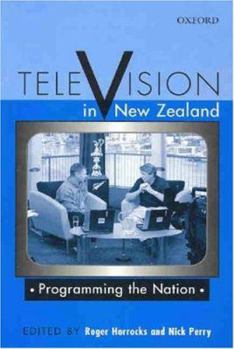 Paperback Television in New Zealand: Programming the Nation Book