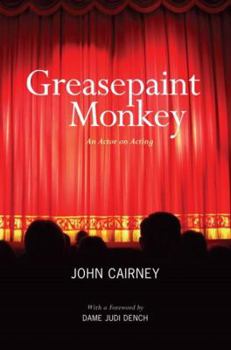 Paperback Greasepaint Monkey: An Actor on Acting Book