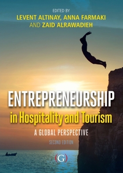 Entrepreneurship in Hospitality and Tourism: A Global Perspective 2nd Edition