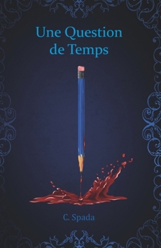 Paperback Une question de temps [French] Book