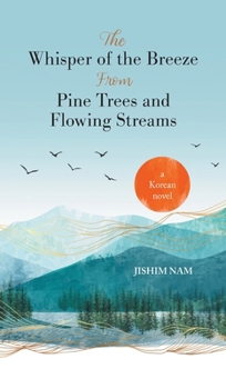 Hardcover The Whisper of the Breeze from Pine Trees and Flowing Streams Book