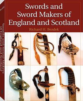 Paperback Swords and Sword Makers of England and Scotland Book