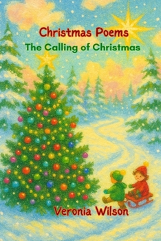 Paperback Christmas Poems: The Calling Of Christmas Book