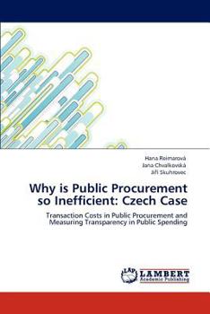 Paperback Why is Public Procurement so Inefficient: Czech Case Book