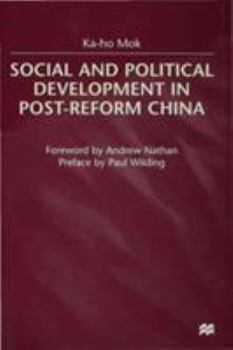 Hardcover Social and Political Development in Post-Reform China Book