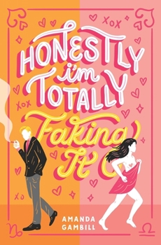 Paperback Honestly, I'm Totally Faking It Book