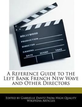 Paperback A Reference Guide to the Left Bank French New Wave and Other Directors Book