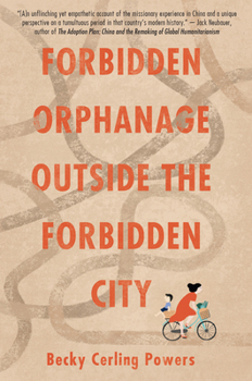Paperback Forbidden Orphanage Outside the Forbidden City Book