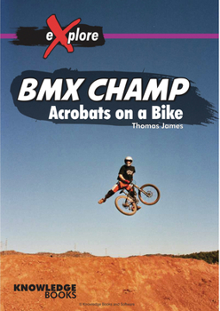 Paperback BMX Champ: Acrobats on a Bike Book