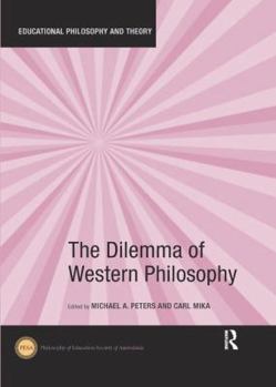 Paperback The Dilemma of Western Philosophy Book