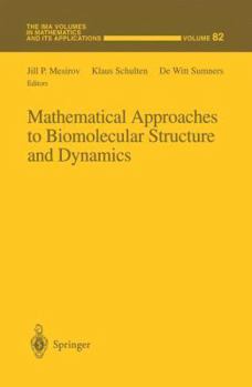 Paperback Mathematical Approaches to Biomolecular Structure and Dynamics Book