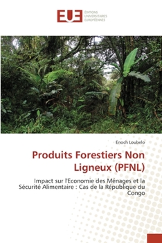 Paperback Produits Forestiers Non Ligneux (PFNL) [French] Book