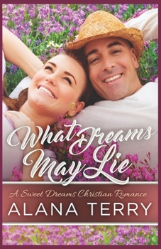 What Dreams May Lie: Large Print - Book #2 of the Sweet Dreams