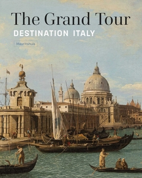Grand Tour: Destination Italy