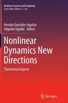 Paperback Nonlinear Dynamics New Directions: Theoretical Aspects Book