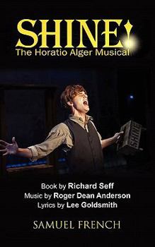 Paperback Shine!: The Horatio Alger Musical Book
