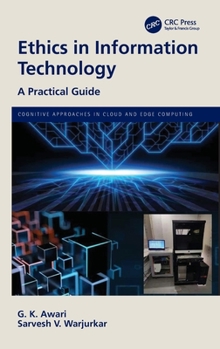 Hardcover Ethics in Information Technology: A Practical Guide Book