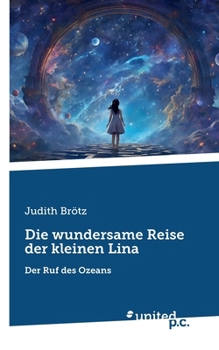 Paperback Die wundersame Reise der kleinen Lina: Der Ruf des Ozeans [German] Book