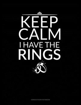 Keep Calm I Have the Rings: Genkouyoushi Notebook