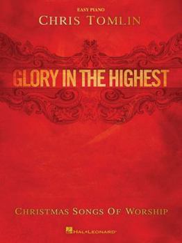 Paperback Chris Tomlin - Glory in the Highest: Christmas Songs of Worship Book