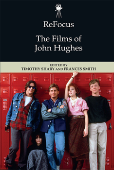 Paperback Refocus: The Films of John Hughes Book