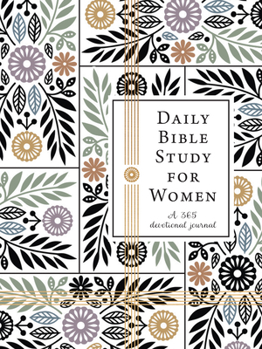 Daily Bible Study for Women : A 365 Devotional Journal