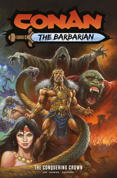 Paperback Conan the Barbarian Vol.7: The Conquering Crown Book