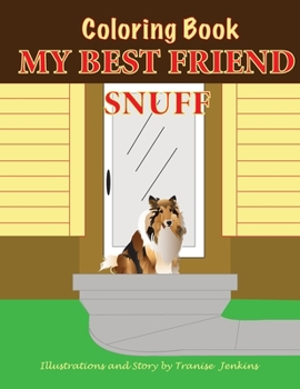 Paperback My Best Friend Snuff Coloring Book