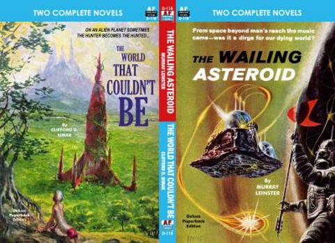 Paperback The Wailing Asteroid & The World that Couldn't Be Book