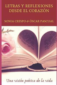 Paperback Letras Y Reflexiones Desde El Corazón [Spanish] Book